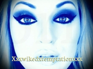 Xxxwikedxtemptationxxx