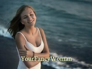 YourFancyWoman