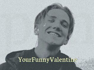 YourFunnyValentine