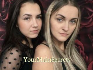 YourMainSecrets