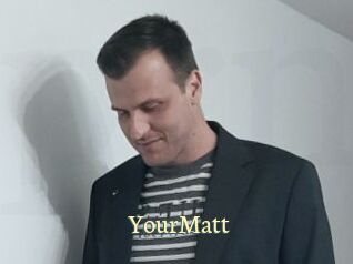 YourMatt