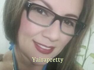 Yairapretty