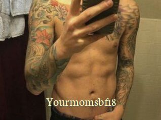 Yourmomsbf18