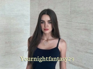 Yournightfantasy29