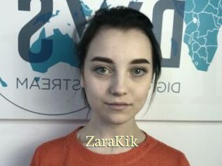 ZaraKik