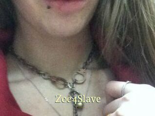 Zoe4Slave