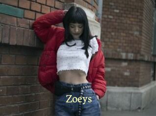 Zoeys